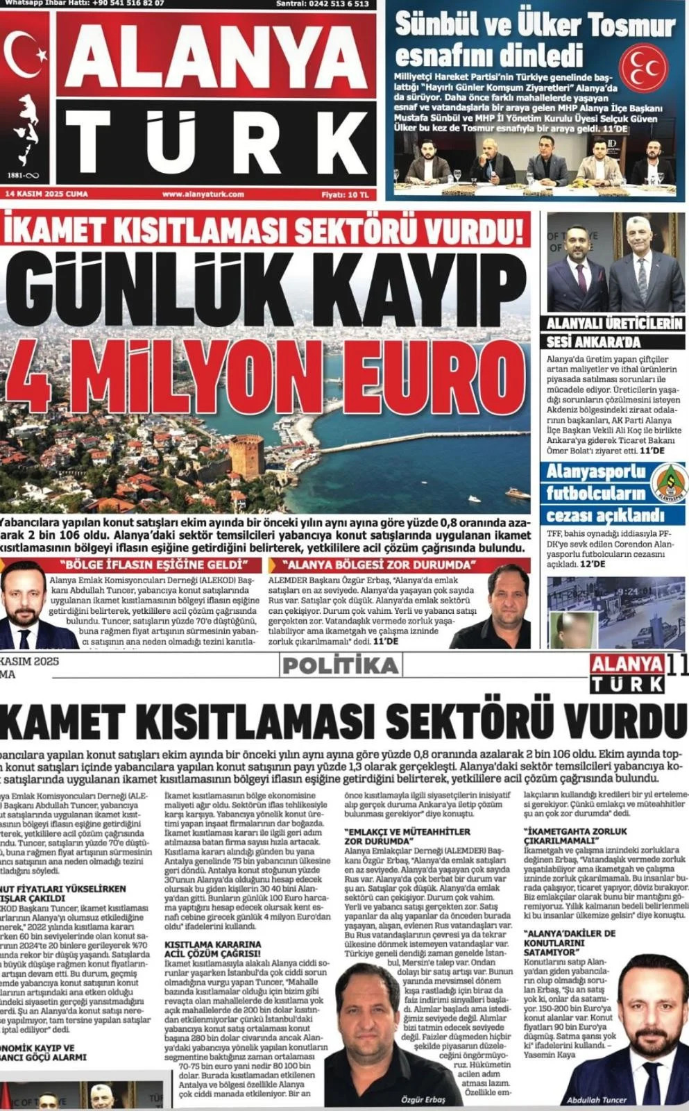 İkamet kısıtlaması sektörü vurdu..